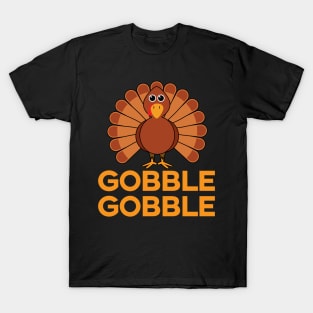 'Gobble Gobble ' Funny Thanksgiving Turkey T-Shirt